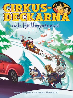 cover image of Cirkusdeckarna och fjällmysteriet